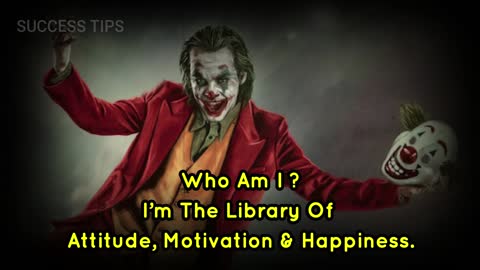 Joker Shows Attitude Motivation