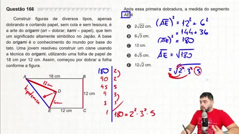 🔥 Questão sobre TEOREMA DE PITÁGORAS E ORIGAMI 166 ENEM 2019 Construir figuras de diversos tipos