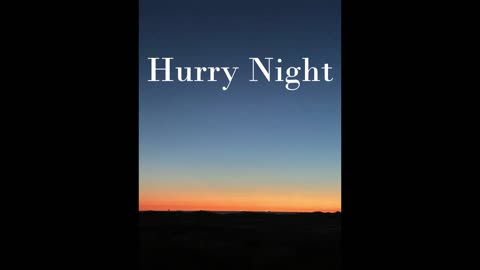 Hurry Night