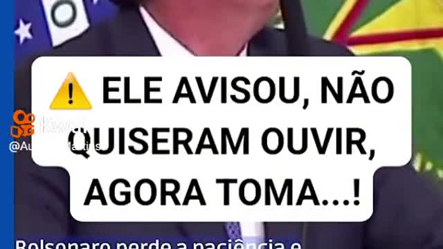 Alerta do presidente Bolsonaro