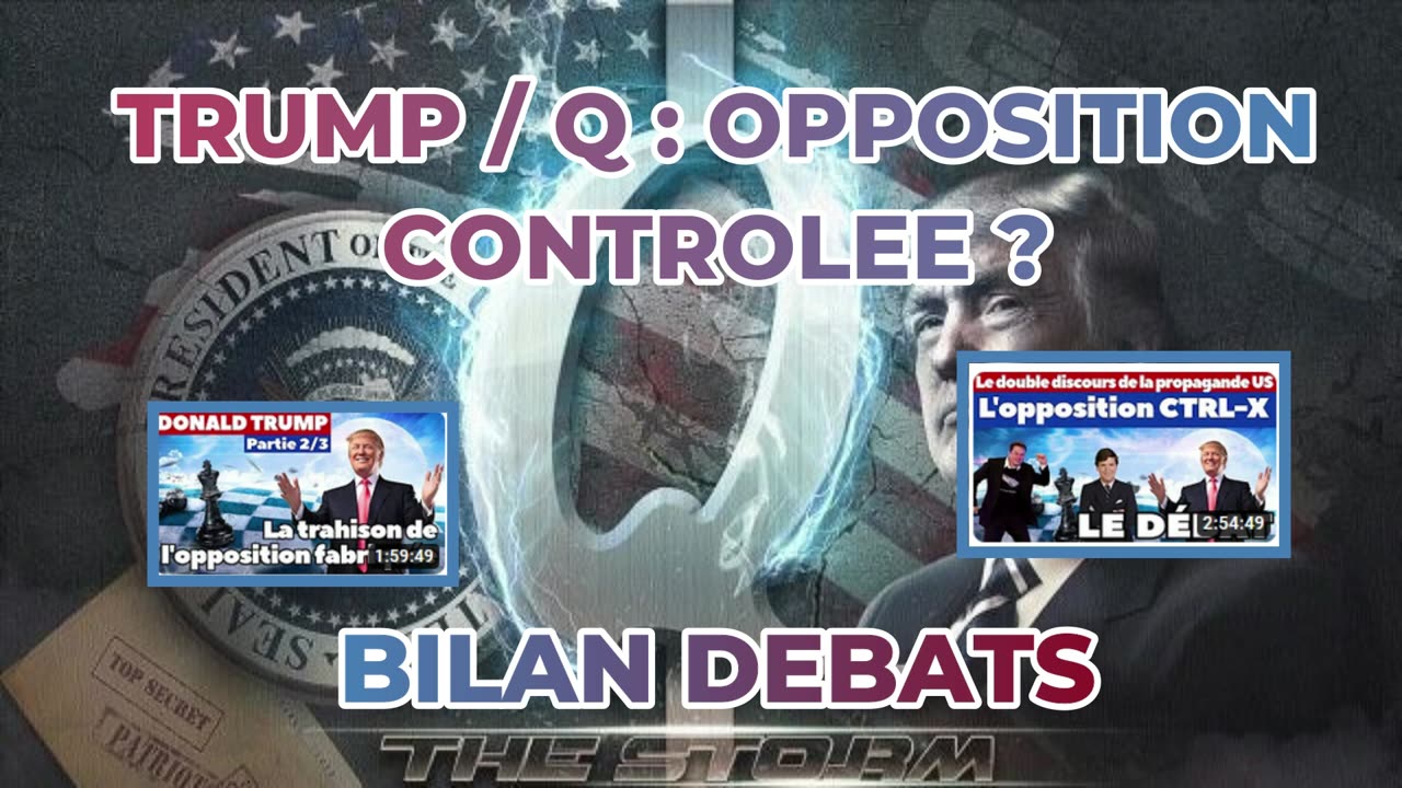 🔥 Débat & Bilan suite aux interventions de Joe Massot : Trump & Q = opposition contrôlée ?🔥