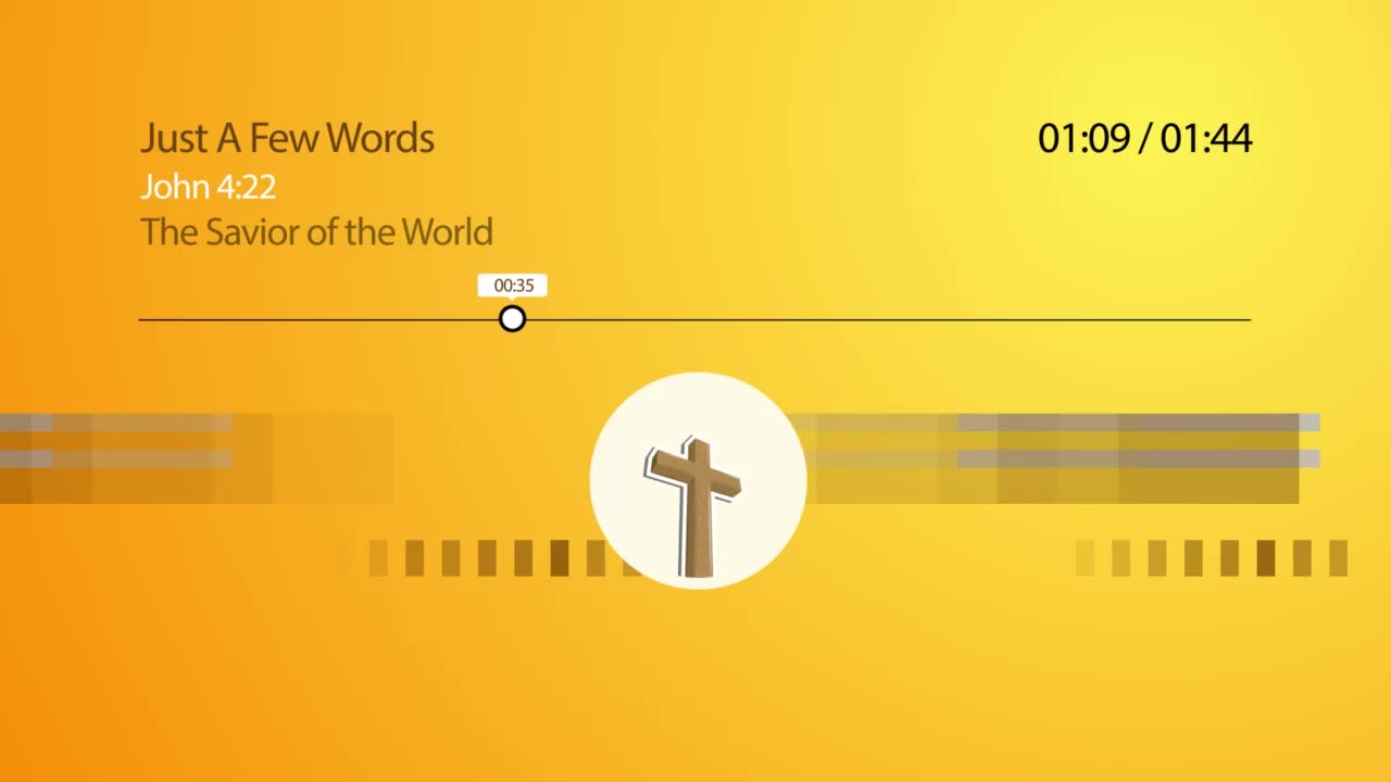 Just A Few Words - "Savior of the World"