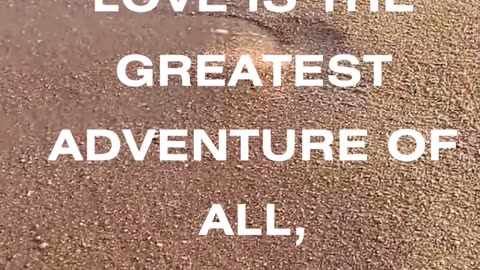 love is the greatest adventure of all.... #shorts