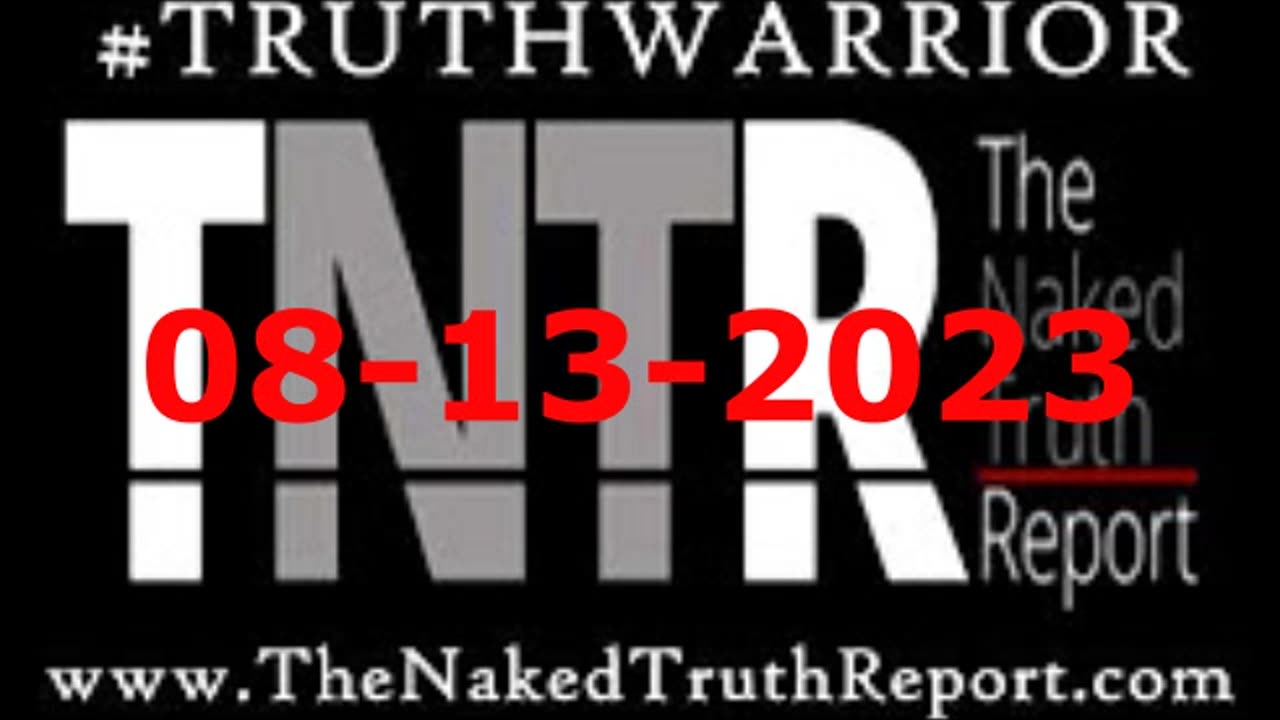 TNTR 08-13-2023. Now They Tell Us About Obama