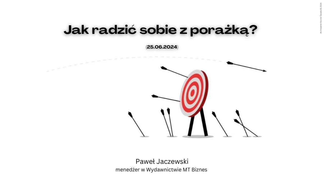 Jak radzić sobie z porażką? (25.06.2024)