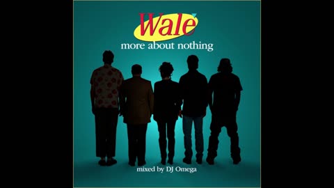 Wale - More About Nothing Mixtape