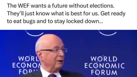 Klaus ‘Anal’ Schwab predicts a world without elections. (40 seconds