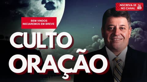 CULTO DE ORAÇÃO 14/06/2023