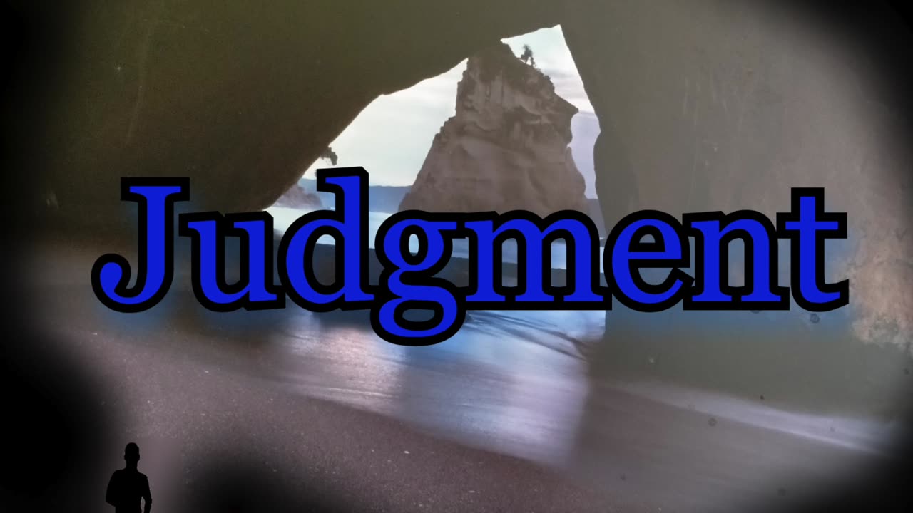 Judgment - PART THREE