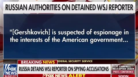 Russia detains WSJ reporter