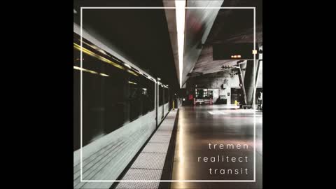 Realitect & Tremen - Transit