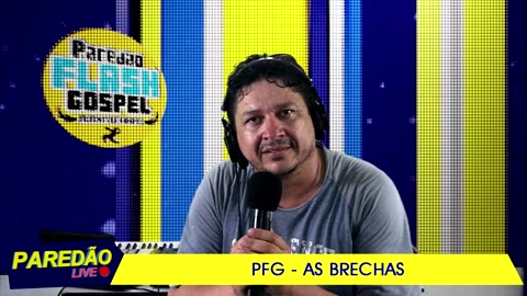AS BRECHAS - Paredão Flash Gospel (Mr.Luck)