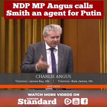 NDP MP Angus calls Smith an agent for Putin