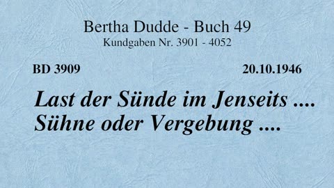 BD 3909 - LAST DER SÜNDE IM JENSEITS .... SÜHNE ODER VERGEBUNG ....