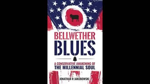 Bellwether Blues_ A Conservative Awakening of the Millennial Soul