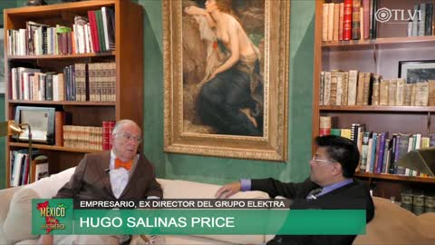 09 - México para Iberoamérica N°09 - Hugo Salinas Price, miembro de una Dinastía (2º Parte)