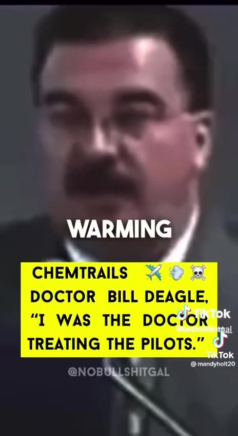 🔥🔥 Dr. Bill Deagle whistleblows about chemtrails...