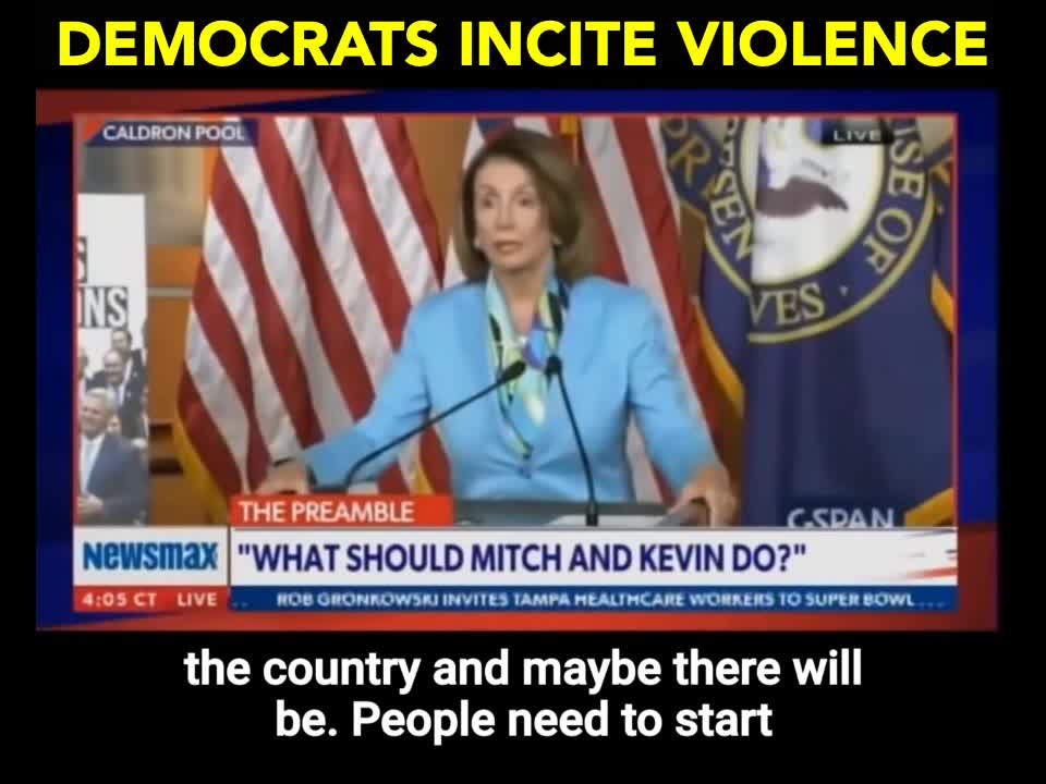 Democrats Incite Violence