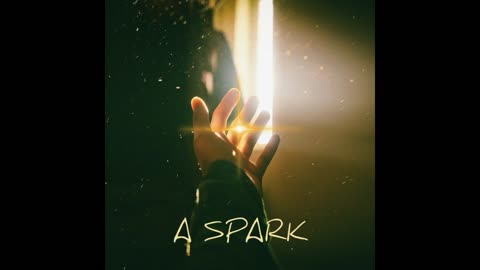 A Spark - A special message to you.