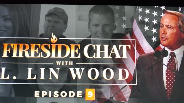 Lin Wood Fireside Chat, Ep# 9; Part 2