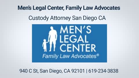 Men’s Legal Center | Custody Attorney in San Diego, CA