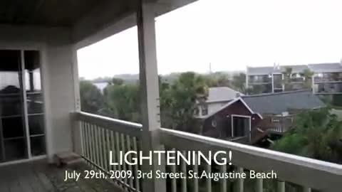 7 29 09 LIGHTNING Strikes in front of camera
