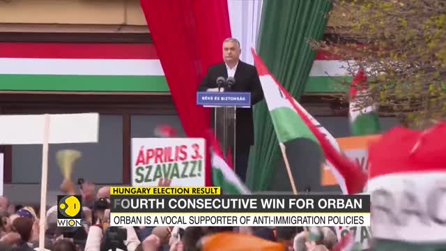 "Hungary First" PM Orbin wins 4th Term in Hungary