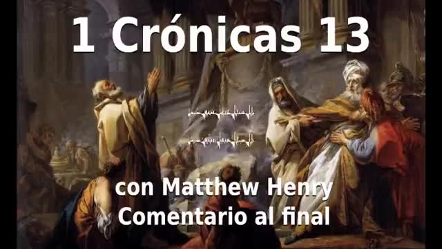 📖🕯 Santa Biblia - 1 Crónicas 13 con Matthew Henry Comentario al final.