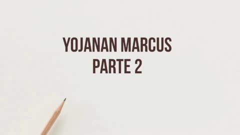 Yojanan Marcus. Capitulo 2