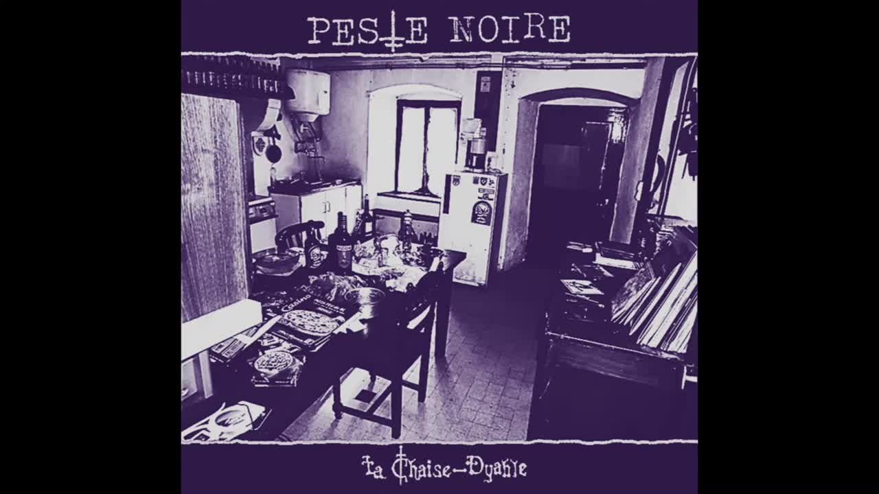 Peste Noire - La Chaise-Dyable (2015)