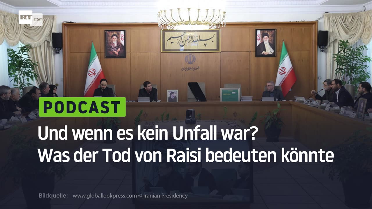 Und wenn es kein Unfall war? Was der Tod von Raisi bedeuten könnte