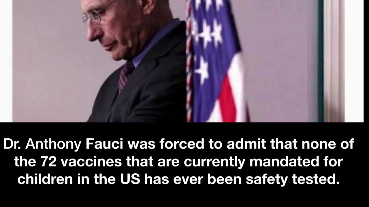 Dr. Anthony Fauci was forced to admit that none of the 72 vaccines.