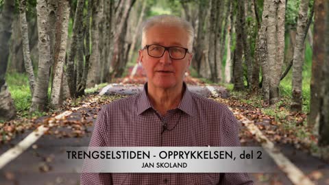 Jan Skoland: Trengselstiden - Opprykkelsen, del 2