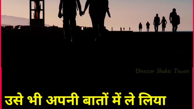 Shayari 30 second Whatsapp Status video / Director Shakti Tiwari