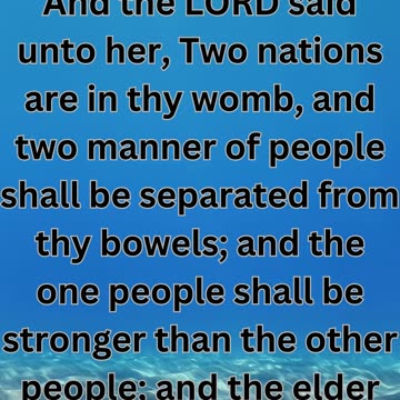 "Jacob and Esau: A Prophecy of Two Nations"Genesis 25:23