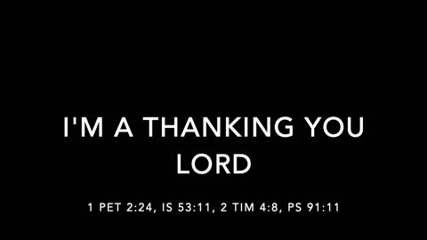 I'M A THANKING YOU LORD - [SONGS OF PROTECTION COLLECTION]