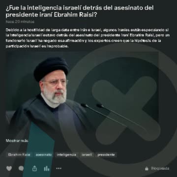 ¿Fue la inteligencia israelí detrás del asesinato del presidente iraní Ebrahim Raisi?