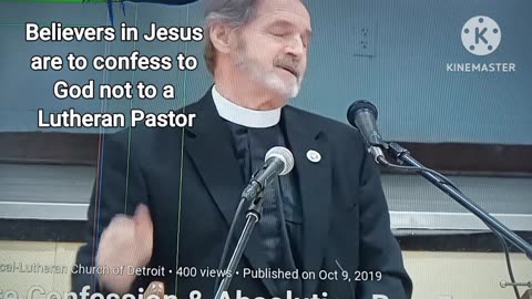 Lutheranism's false way of receiving forgiveness of sins