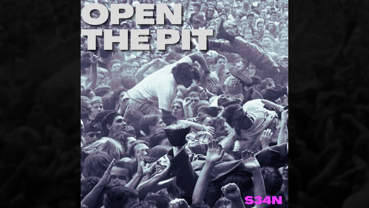 S34N - OPEN THE PIT (Official Audio)