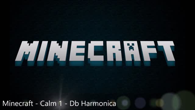 Minecraft - Calm 1 - C# Harmonica