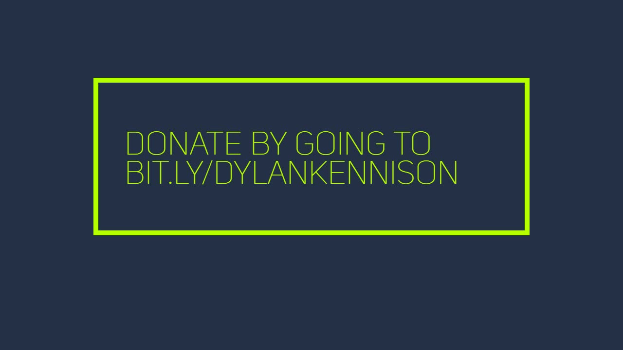 Donate to Dylan Kennison | www.bit.ly/dylankennison