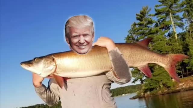 Trump’s Catch of The Day