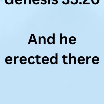 "Jacob’s Altar at Shechem: Acknowledging God's Faithfulness" Genesis 33:20.