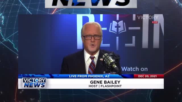 VICTORY News 12/20/21 - 11 a.m. CT: We Need to Stand Up (Gene Bailey)