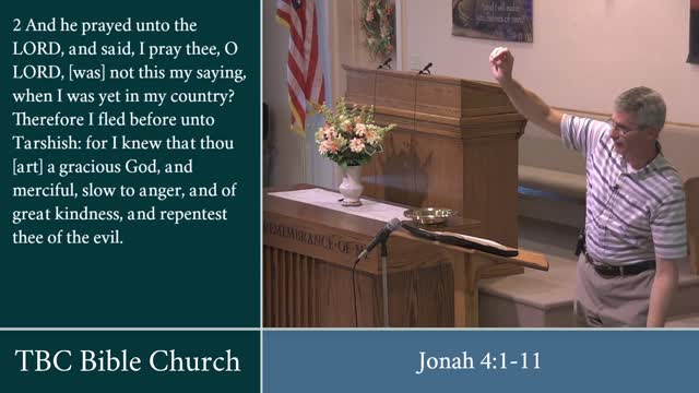 TBC Bible Church - Wednesday Night - Jonah 4