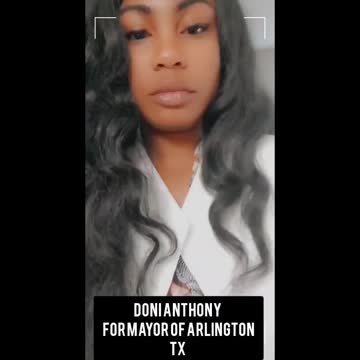 I'm running for Mayor of Arlington, TX.