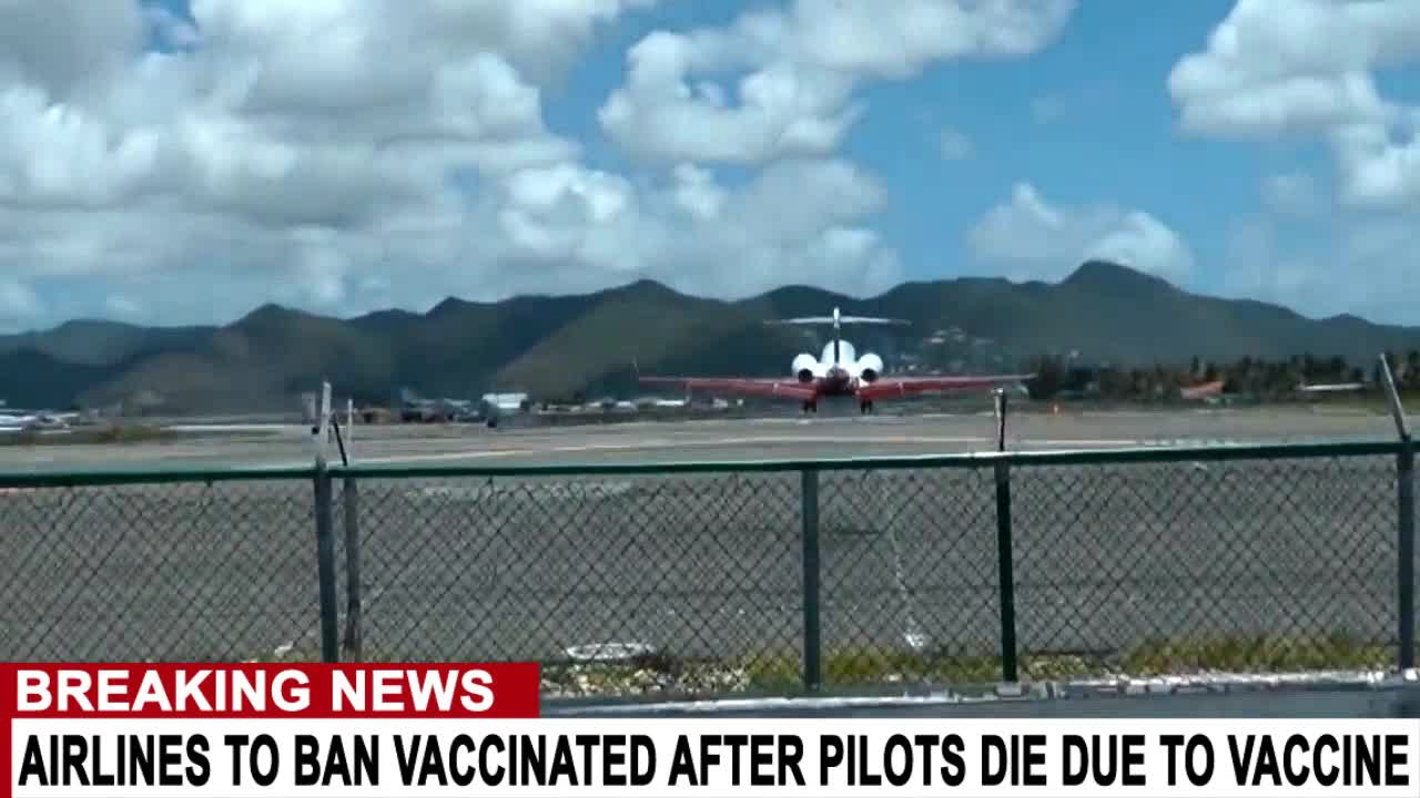 Airlines to ban vaccinated after pilots die due to vaccine