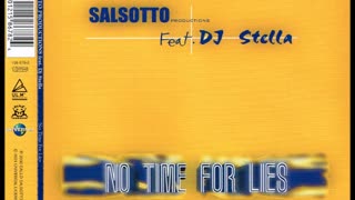 Salsotto feat. DJ Stella - No Time For Lies