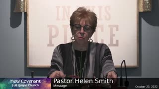 October 23 2022 - Pastor Helen with the Message