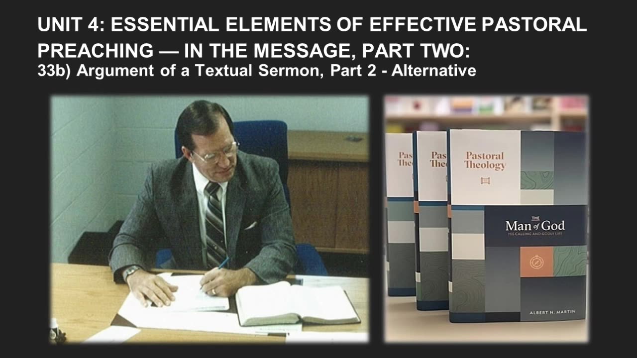 Albert Martin's Pastoral Theology Lecture 69